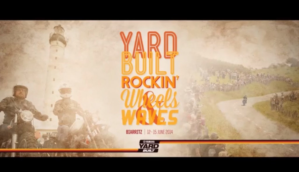 動画紹介/Yamaha Yard Built Rocks Wheels & Waves 2014